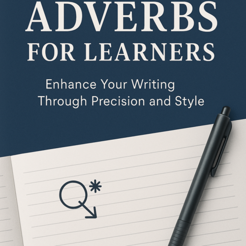 Mastering Adverbs for Learners